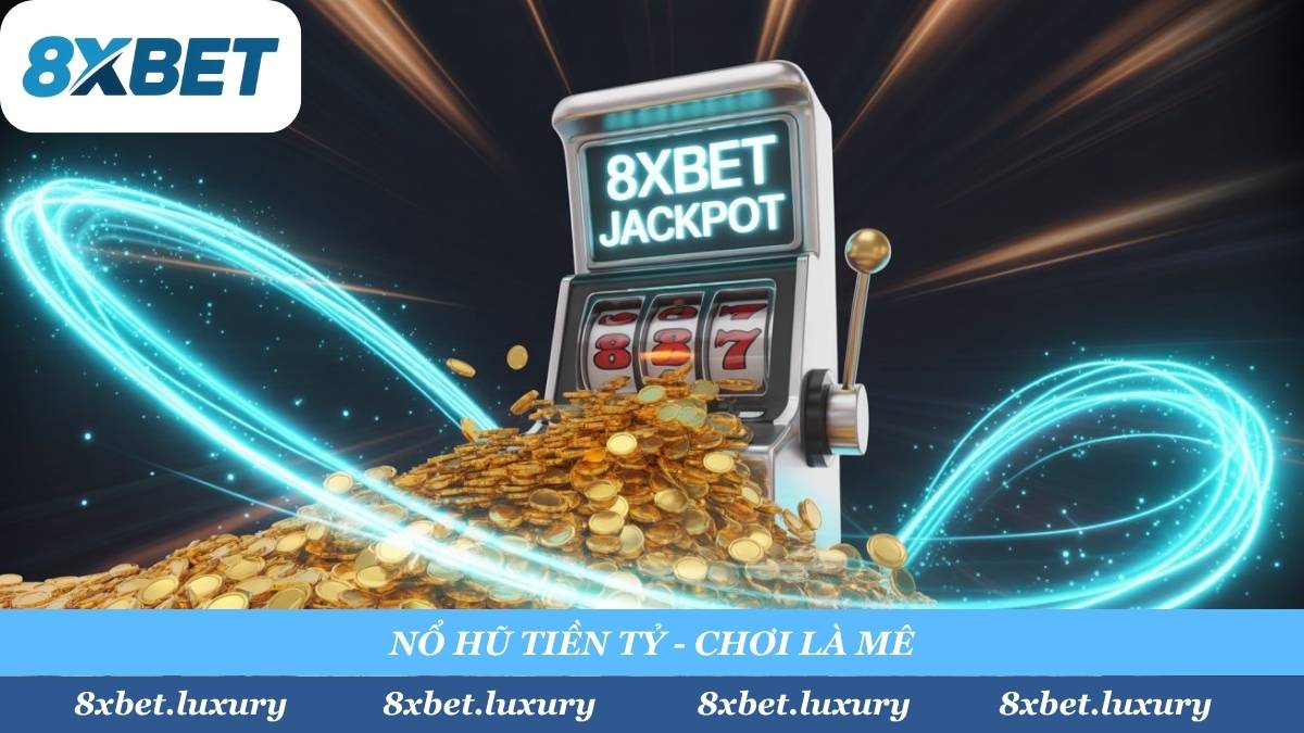 Chỉ một vòng quay tại sảnh Slot 8XBET có thể thay đổi tất cả! Hàng ngàn game nổ hũ với Jackpot 'khủng' đang chờ bạn. 'Vào bờ' chưa bao giờ dễ dàng đến thế!
