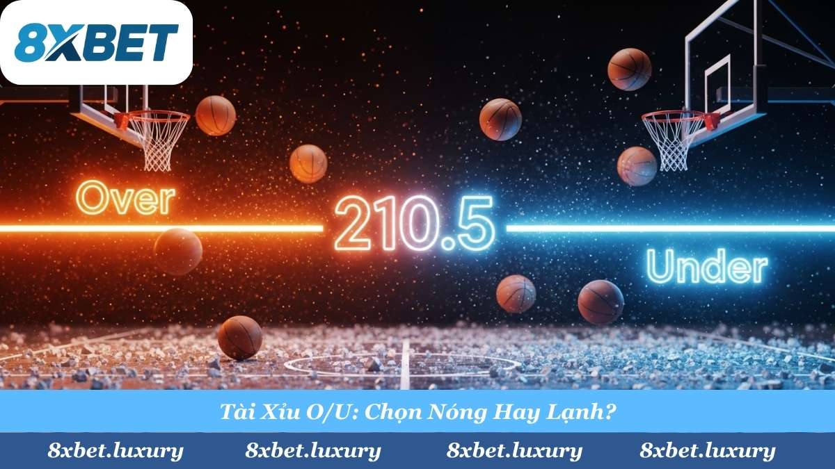 Mốc 210.5 điểm: Ranh giới "nóng - lạnh" phân định thắng thua trong kèo Tài Xỉu.