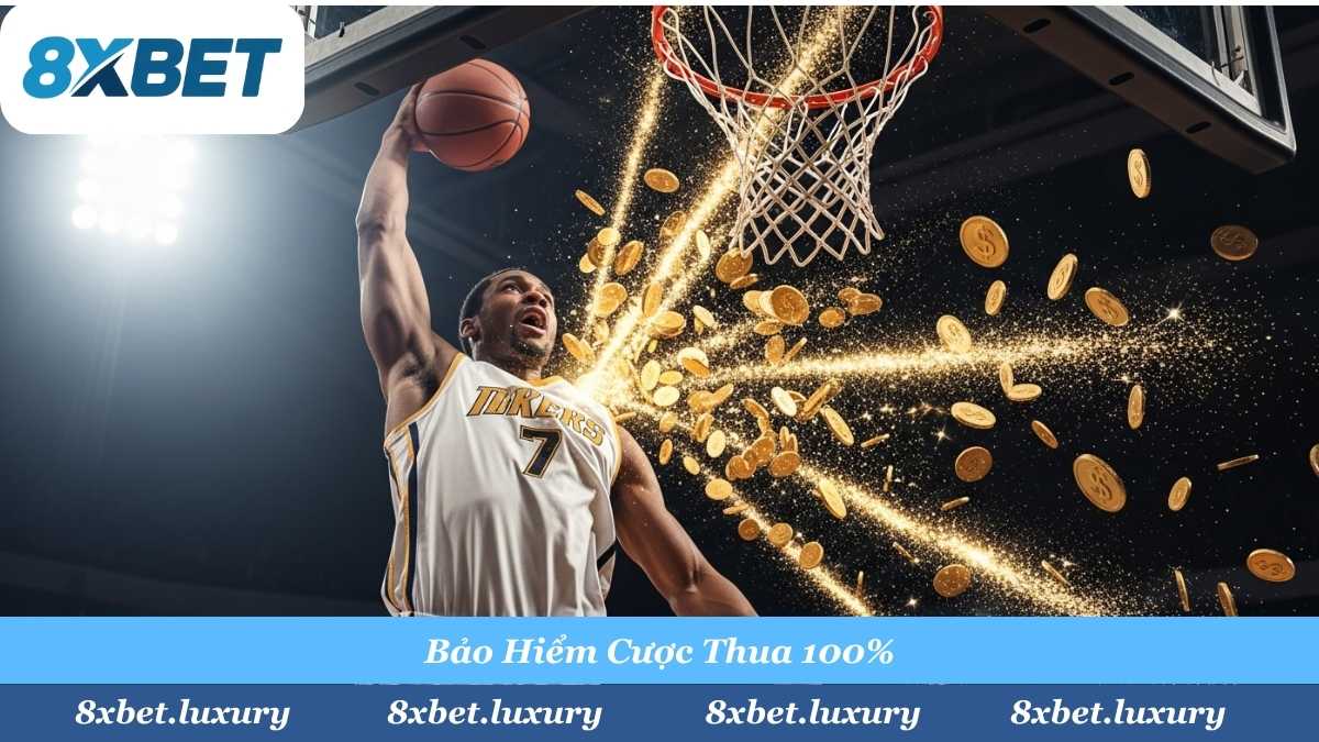 Đừng bỏ lỡ cơ hội nhận bảo hiểm cược thua 100% dành riêng cho tân thủ tại 8Xbet!